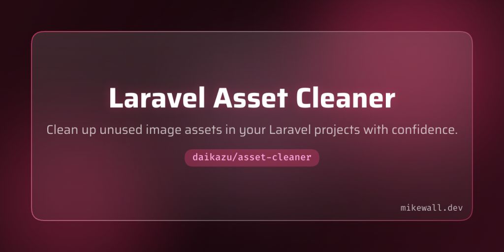 Laravel Asset Cleaner